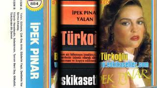 İpek Pınar - Çok Geç Artık 1987 www.eskikasetler.com