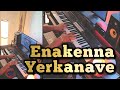 Enakenna Yerkanave Piano Cover | Parthen Rasithen