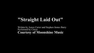 Watch Cirrus Straight Laid Out video