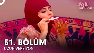 Aşk Bir Rüya Hint Dizisi 51. Bölüm Uzun Versiyon