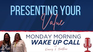 S2 Ep30 Presenting Your Value