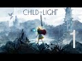 Child of Light: Part 1 | Woods Darker than Night