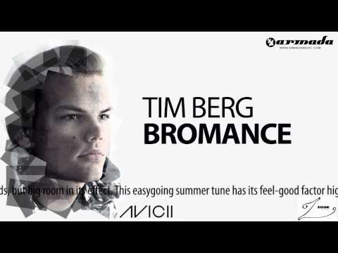 Download Tim Berg - Bromance (The Love You Seek) (Avicii's Extended Vocal Mix) Song and Music Video for Free 