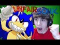 LA RABBIA È TORNATA!! - Unfair Sonic