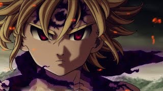 Meliodas vs Galand - Nanatsu no Taizai : Imashime no Fukkatsu- AMV