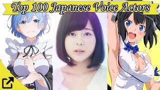 Top 100 Japanese Voice Actors 2016