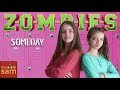 SOMEDAY (Disney's ZOMBIES) Milo Manheim, Meg Donnelly