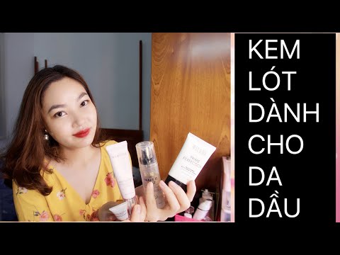 REVIEW KEM LÓT ƯNG NHẤT CHO DA DẦU