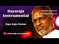 Ilayaraja Instrumental Music - Raja Raja Cholan