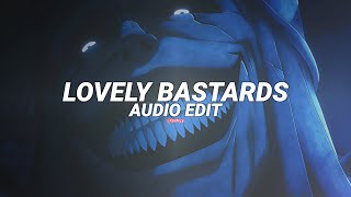 Lovely Bastards - Zwe1Hvndxr & Yatashigang [Edit Audio]