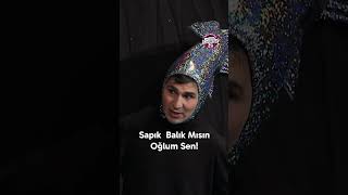Sapık Balık Mısın Oğlum Sen