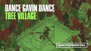 Dance Gavin Dance - Tree Village Instrumental