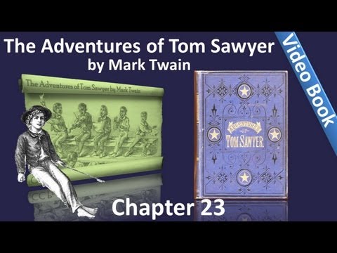 Chapter 23 - The Adventures of Tom Sawyer by Mark Twain
