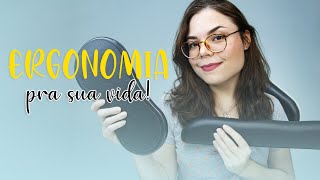 ERGONOMIA NO HOME OFFICE!! | Itens para otimizar sua produtividade
