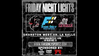 RIIL FOOTBALL: CRANSTON WEST VS. LA SALLE