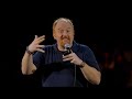 Louis Ck - What you get with a basic life.