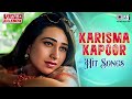 Karishma Kapoor Songs | Video Jukebox | Bollywood Songs | Hindi Love Songs | 90s Hits Hindi Songs