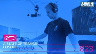 A State Of Trance Episode 823 (#Asot823)