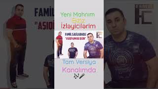 Aşiqiyəm Bu Qızın Famil Cəlilabadlı