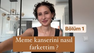 Meme Kanserini Nasıl Farkettim - Öğrendiğimiz An - Kızımı Sütten Kesme Dönemim