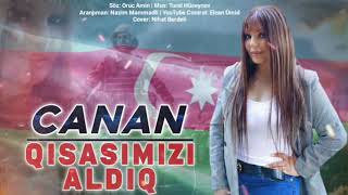 Canan   Qisasimizi Aldiq 2020  Lyric Audio