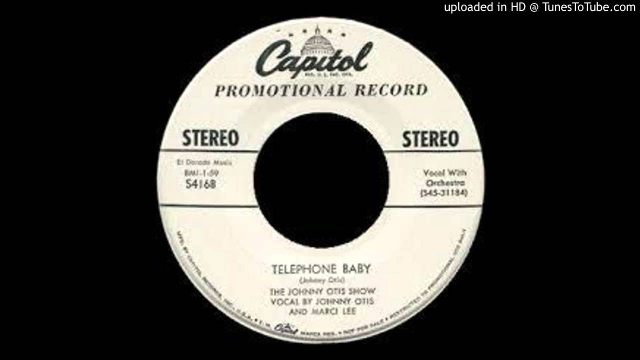 Johnny Otis Telephone Baby - Ma ! Johnny Otis Telephone Baby - Ma !