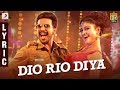 Dio Rio Diya Song Lyric Tamil | Silukkuvarupatti Singam Songs | Vishnuu Vishal, Oviya | Leon James