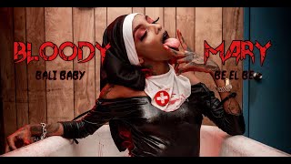 Bali Baby - Bloody Mary ( Official Music Video )