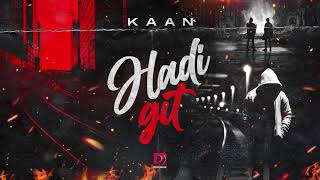 Watch Kaan Hadi Git video