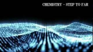 Watch Chemistry Step To Far video