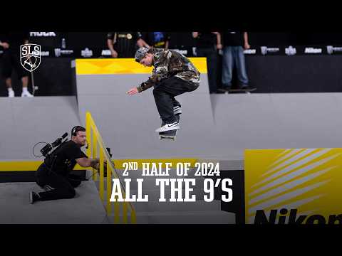 Top Moments from the Second Half of the 2024 SLS Championship Tour! All The 9’s 🔥