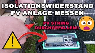 Pv-Anlage - Messung Des Isolationswiderstandes / Isolationsfehler In Pv-Anlagen! Erdschluss Finden?