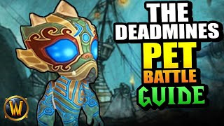 The Deadmines - Pet Battle Dungeon Walkthrough // World of Warcraft