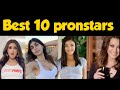 Best beautiful 10 pronstars / mia Khalifa / dani Daniel