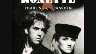 Watch Roxette Pearls Of Passion video