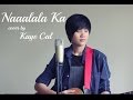 Naaalala Ka - Rey Valera (KAYE CAL Acoustic Cover)