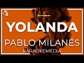 Pablo Milanes - Yolanda  LETRA (INSTRUMENTAL KARAOKE)