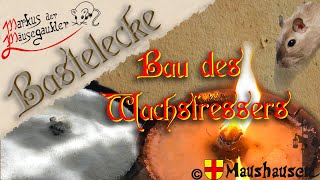 Aufbau und Probebetrieb meines Wachsfressers