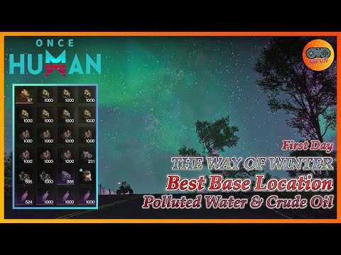 Ocne Human THE WAY OF WINTER Best Base Location Polluted Water & Crude OIl in Day One