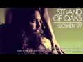 Strand of Oaks - "Goshen '97" (Official Audio)
