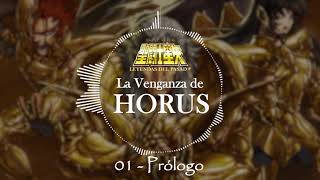 Saint Seiya, Leyendas del Pasado: La Venganza de Horus (Soundtrack) - 01. Prólogo