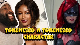 Tokenized Character gets tokenized AGAIN | Black Batwoman is on deck!