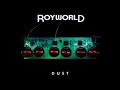 Royworld - One Lost Soul (Dust B-Side)