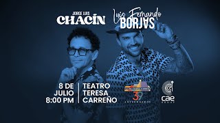 Jorge Luis Chacín y Luis Fernando Borjas "Juntos Otra Vez" en el majestuoso Teatro Teresa Carreño