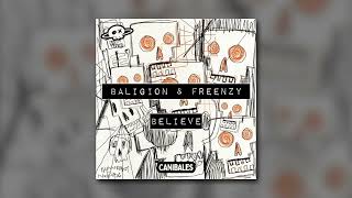 Baligion & Freenzy Music · Believe