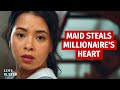 MAID STEALS MILLIONAIRE’S HEART | @LoveBuster_