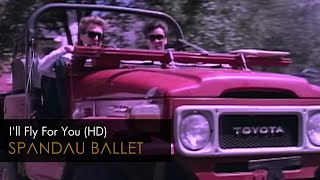 Watch Spandau Ballet Ill Fly For You video