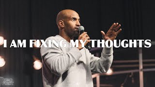I Am Fixing My Thoughts || Head First || Pastor Christian Washington