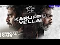 Vikram Vedha Songs | Karuppu Vellai Video Song | R. Madhavan, Vijay Sethupathi, Kathir | Sam C S