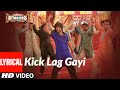 Lyrical: Kick Lag Gayi | Bittoo Boss | Pulkit Samrat, Amita Pathak | Raghav Sachar, Tulsi Kumar